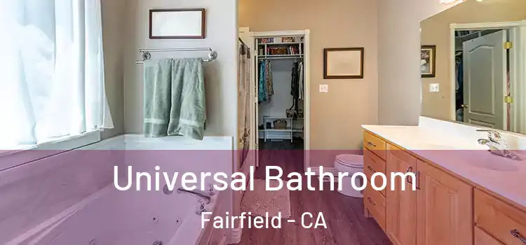  Universal Bathroom Fairfield - CA